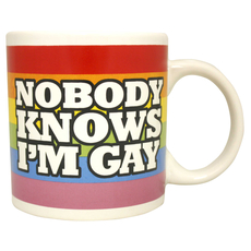 Giant Mug Nobody Knows I'm Gay 